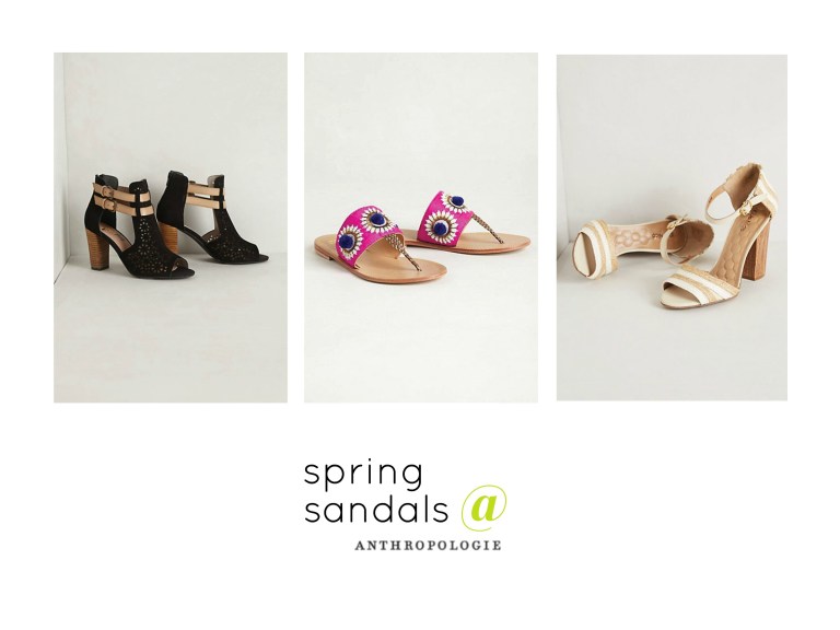 spring sandals at anthropologie amanda macy hall