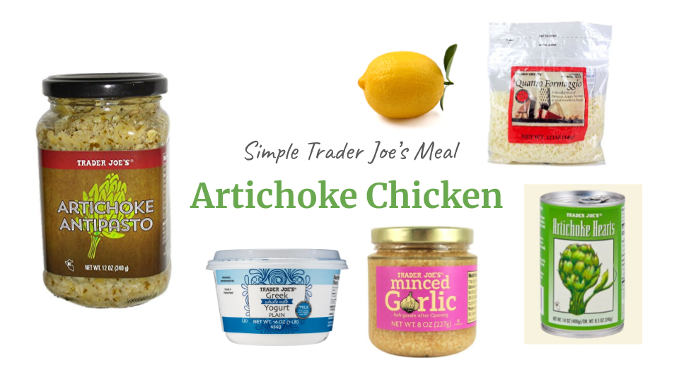 Amanda Macy Hall Trader Joe's Artichoke Chicken
